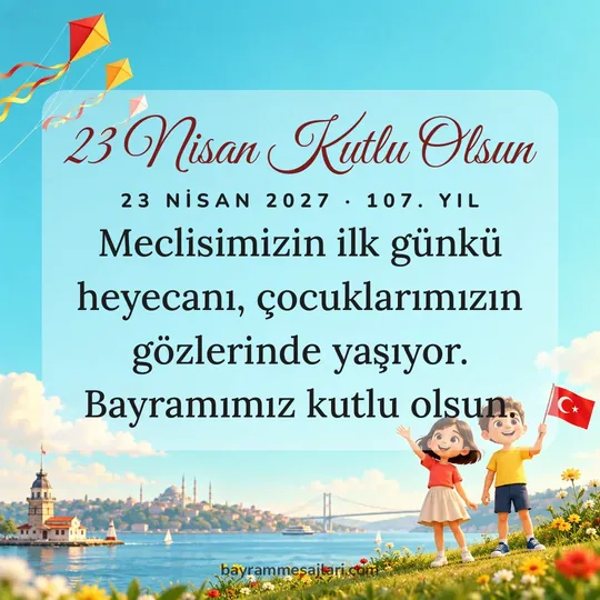 "23 Nisan Kutlu Olsun" yazılı resimli 23 Nisan mesajı, turkuaz, Türk bayrağı arka planı: Meclisimizin ilk günkü heyecanı, çocuklarımızın gözlerinde yaşıyor. Bayramımız kutlu olsun.