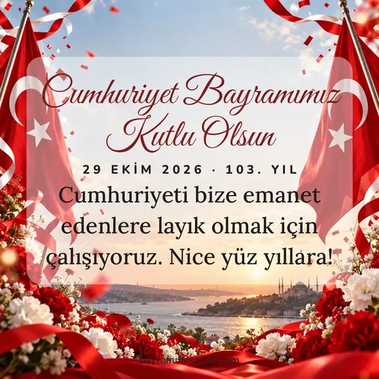 "Cumhuriyet Bayramımız Kutlu Olsun" yazılı resimli 29 Ekim Cumhuriyet Bayramı mesajı, Türk bayrağı, turuncu arka planı: Cumhuriyeti bize emanet edenlere layık olmak için çalışıyoruz. Nice yüz yıllara!
