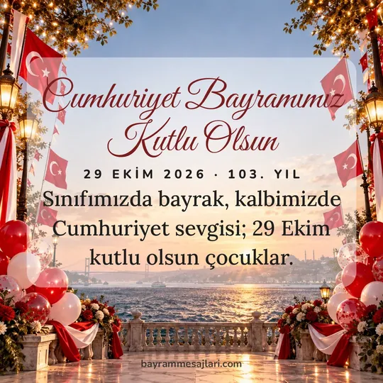 "Cumhuriyet Bayramımız Kutlu Olsun" yazılı resimli 29 Ekim Cumhuriyet Bayramı mesajı, Türk bayrağı, turuncu arka planı: Sınıfımızda bayrak, kalbimizde Cumhuriyet sevgisi; 29 Ekim kutlu olsun çocuklar.