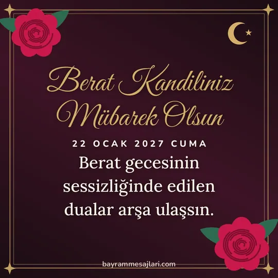 "Berat Kandiliniz Mübarek Olsun" yazılı resimli kandil mesajı, koyu zeminde güller ve altın çerçeve: Berat gecesinin sessizliğinde edilen dualar arşa ulaşsın.