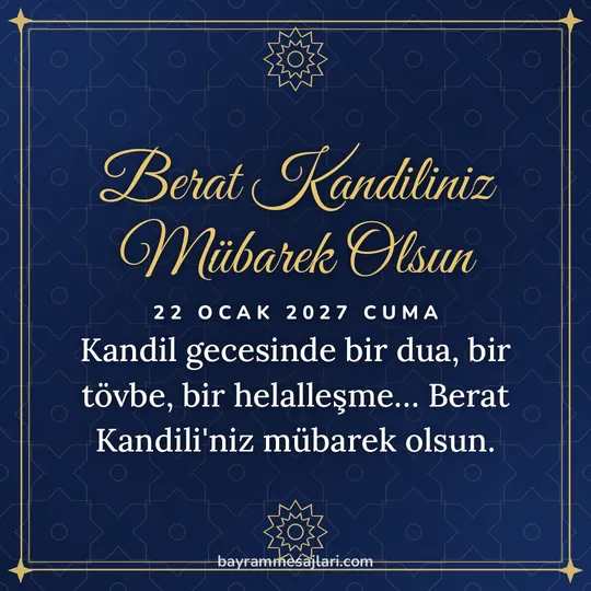 "Berat Kandiliniz Mübarek Olsun" yazılı resimli kandil mesajı, lacivert zemin, altın yıldız motifi ve çerçeve: Kandil gecesinde bir dua, bir tövbe, bir helalleşme… Berat Kandili'niz mübarek olsun.