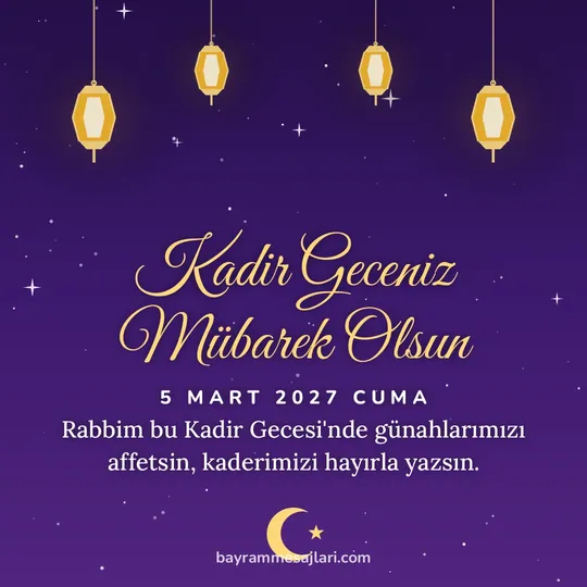"Kadir Geceniz Mübarek Olsun" yazılı resimli kandil mesajı, mor gece gökyüzünde asılı fenerler: Rabbim bu Kadir Gecesi'nde günahlarımızı affetsin, kaderimizi hayırla yazsın.