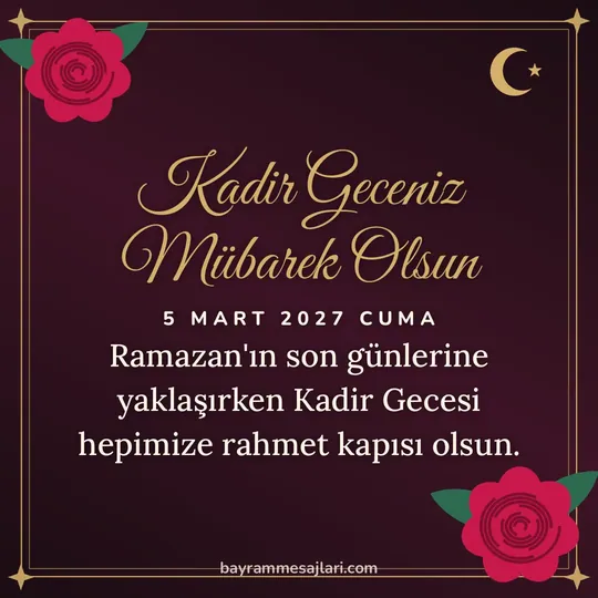 "Kadir Geceniz Mübarek Olsun" yazılı resimli kandil mesajı, koyu zeminde güller ve altın çerçeve: Ramazan'ın son günlerine yaklaşırken Kadir Gecesi hepimize rahmet kapısı olsun.