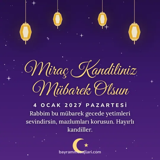 "Miraç Kandiliniz Mübarek Olsun" yazılı resimli kandil mesajı, mor gece gökyüzünde asılı fenerler: Rabbim bu mübarek gecede yetimleri sevindirsin, mazlumları korusun. Hayırlı kandiller.
