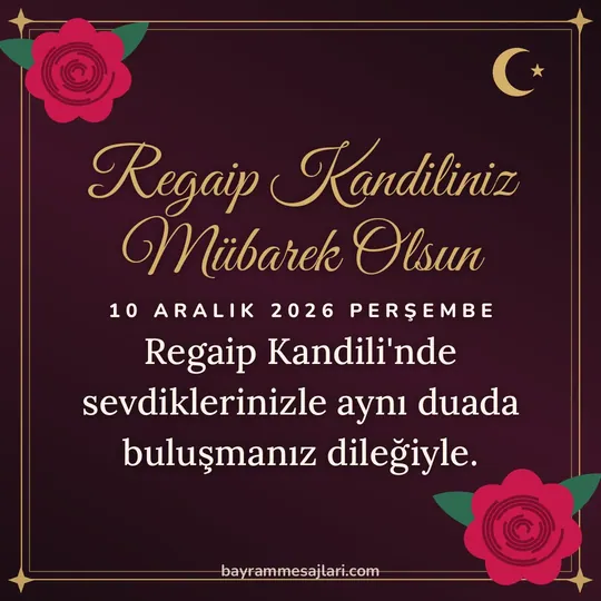 "Regaip Kandiliniz Mübarek Olsun" yazılı resimli kandil mesajı, koyu zeminde güller ve altın çerçeve: Regaip Kandili'nde sevdiklerinizle aynı duada buluşmanız dileğiyle.