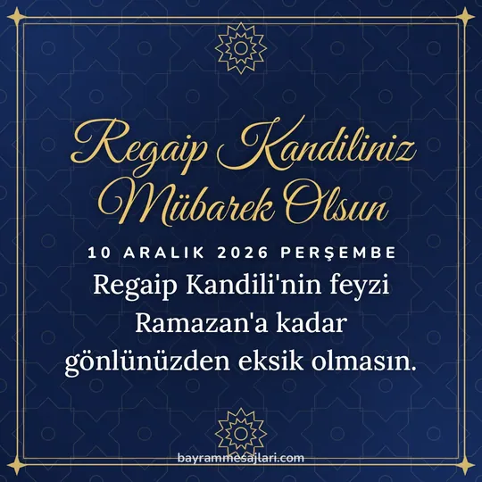 "Regaip Kandiliniz Mübarek Olsun" yazılı resimli kandil mesajı, lacivert zemin, altın yıldız motifi ve çerçeve: Regaip Kandili'nin feyzi Ramazan'a kadar gönlünüzden eksik olmasın.