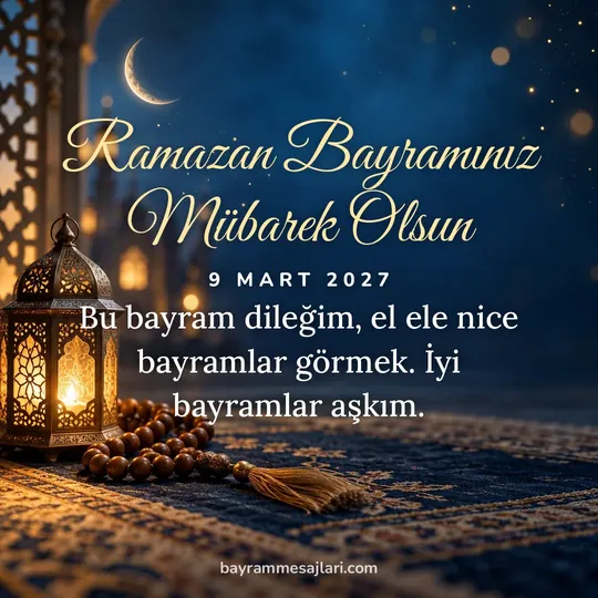 "Ramazan Bayramınız Mübarek Olsun" yazılı resimli Ramazan Bayramı mesajı, hilal ve cami, lacivert arka planı: Bu bayram dileğim, el ele nice bayramlar görmek. İyi bayramlar aşkım.